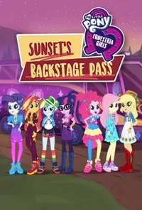 постер My Little Pony: Дівчата з Еквестрії - Перепустка за лаштунки для Сансет