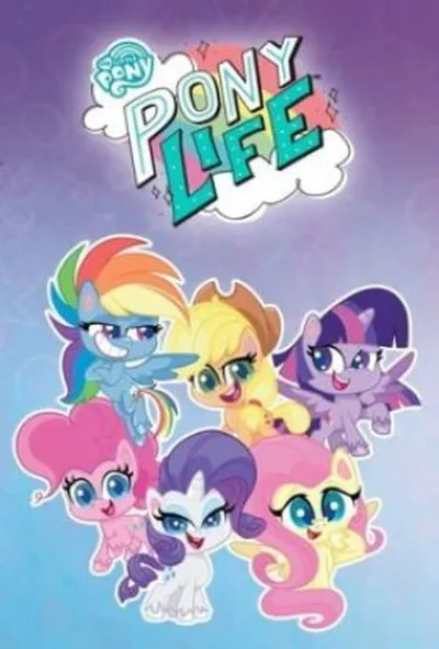 постер My Little Pony: Життя поні 1 сезон