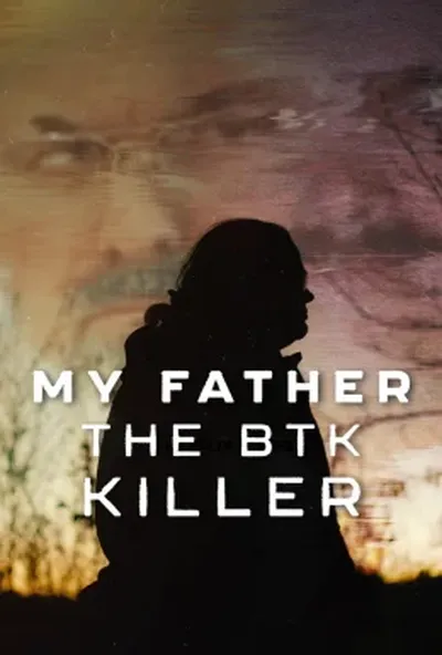 постер Мій батько, убивця BTK